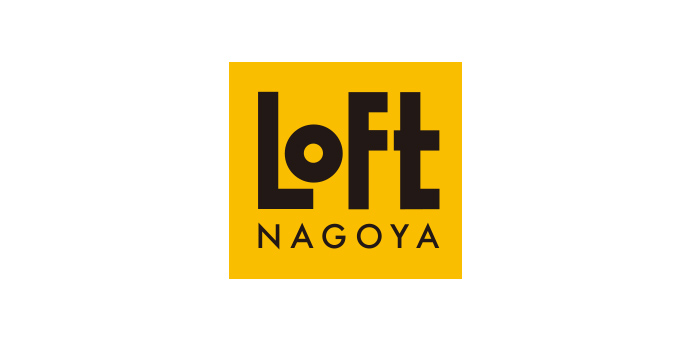 ロフト名古屋